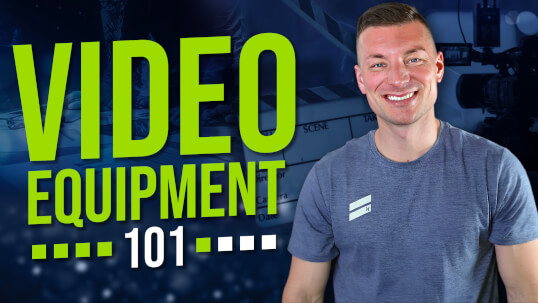 Video Equipment 101: Everything You Need to Make High Quality Video Content image