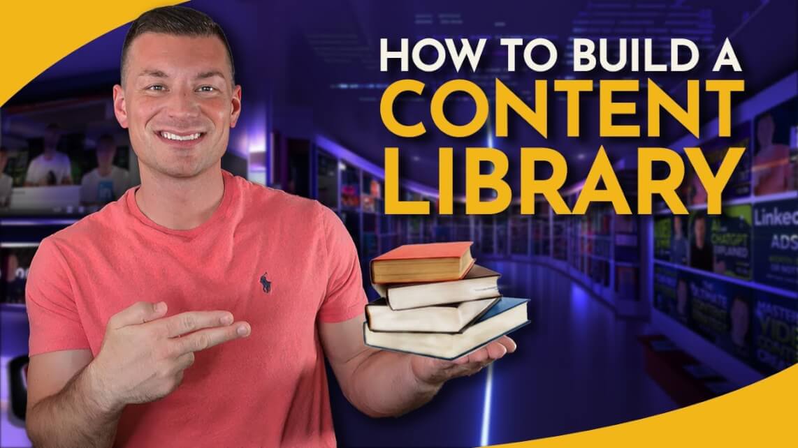 <b>How to Build Your Own Content Library</b>