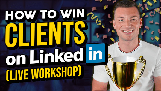 How to Win Clients on LinkedIn (The 2024 Blueprint) image