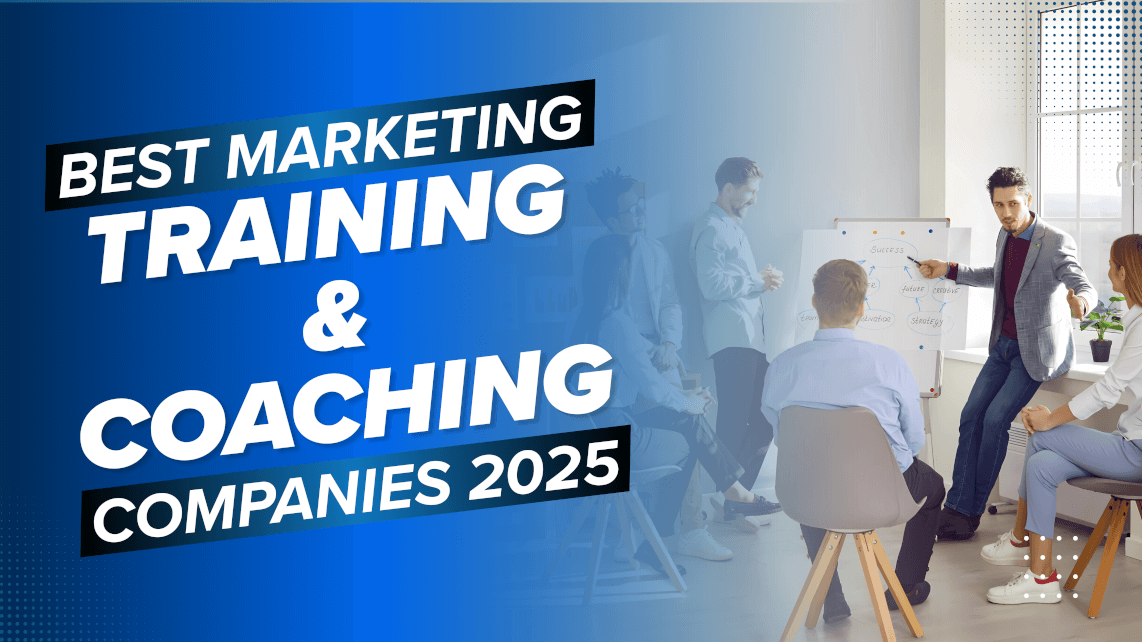 Best Marketing Training and Coaching Companies (2025)